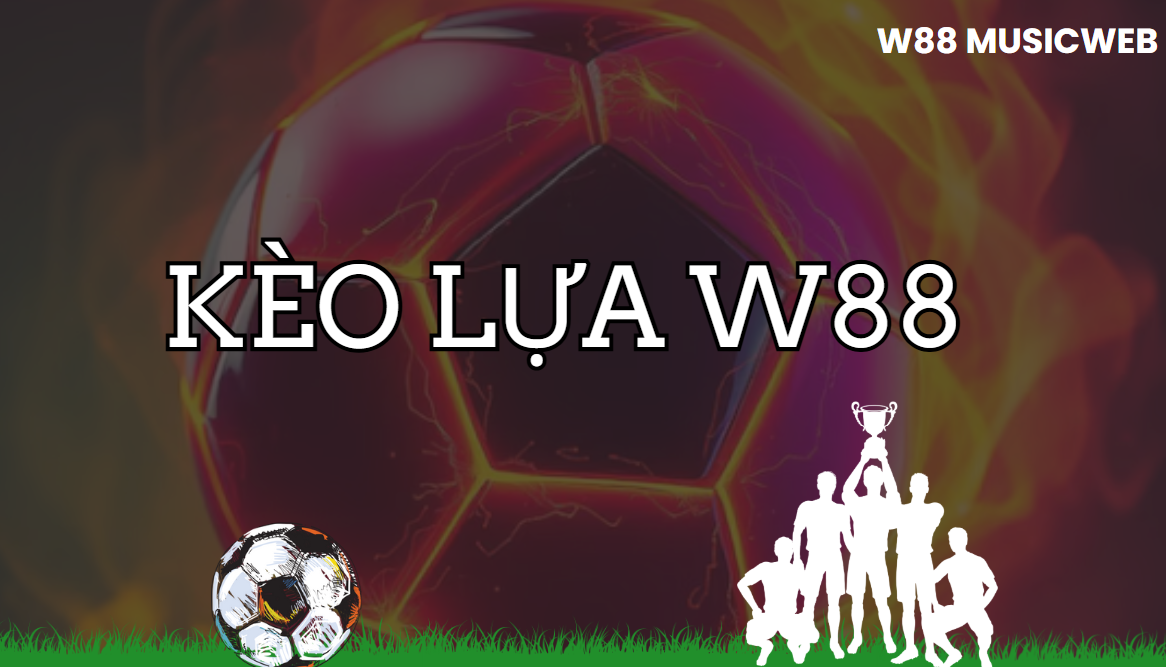 keo lua w88